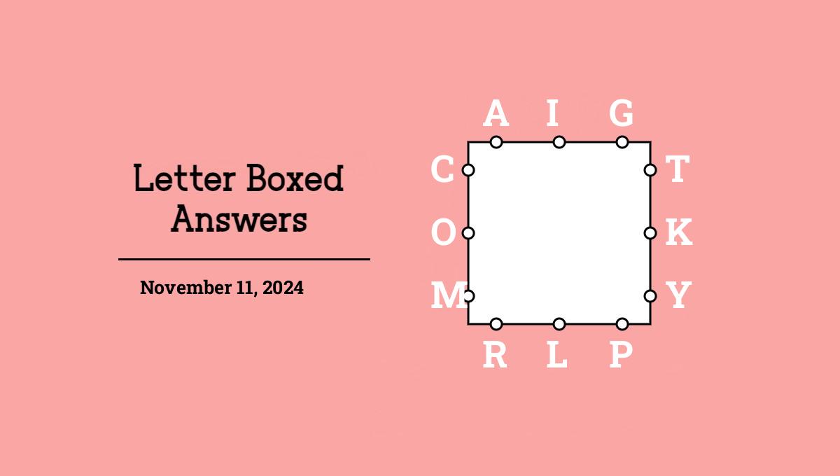 NYT Letter Boxed answers November 11, 2024