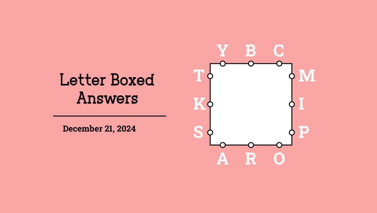 NYT Letter Boxed answers December 21, 2024