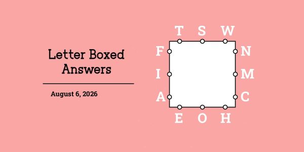 August 6, 2026 answers